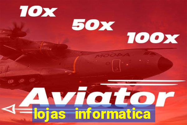 lojas informatica em recife